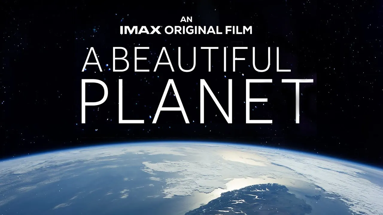 A promotional image for the IMAX original film A Beautiful Planet featuring the title above Earth.